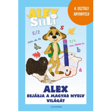 Alexandra Könyvesház Kft. Alex Suli - Alex bejárja a magyar nyelv világát - 4. osztály anyanyelv gyermek- és ifjúsági könyv