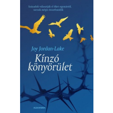 Alexandra Könyvesház Kft. Kínzó könyörület regény