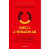 Alexandra Matthew Syed - Örülj a hibáidnak