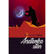 Alexandra Silber - Anatevka után egyéb könyv
