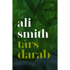 ﻿Ali Smith Ali Smith - Társdarab egyéb könyv