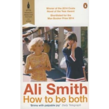 Ali Smith How to be Both idegen nyelvű könyv