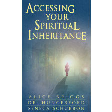 Alice Arlene Press Accessing Your Spiritual Inheritance egyéb e-könyv