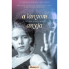 Alison Ragsdale - A lányom anyja