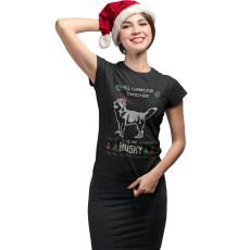  All I want for christmas is - Női Pólók (Több mintával)