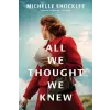  All We Thought We Knew (Kniha)