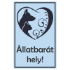  Állatbarát hely! - műanyag , 160*240mm