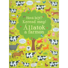  Állatok a farmon /Hová bújt? keresd meg! gyermek- és ifjúsági könyv