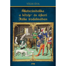 Állatszimbolika a közép- és újkori Itália irodalmában történelem