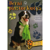  ÁLLATTARTÓK KÉZIKÖNYVE: BERNI PÁSZTORKUTYA - GAZDIKÉPZŐ KISOKOS