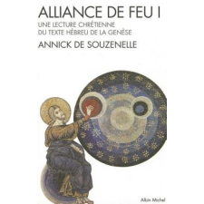 Alliance de Feu - Tome 1 – Annick Souzenelle idegen nyelvű könyv