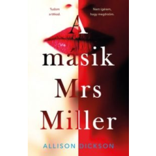 Allison Dickson A másik Mrs Miller irodalom
