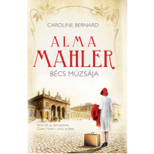  Alma Mahler, Bécs múzsája szépirodalom