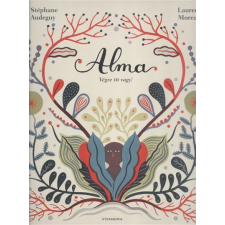  Alma, végre itt vagy! gyermek- és ifjúsági könyv