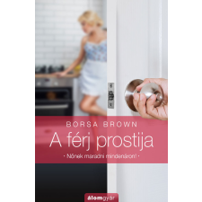 Álomgyár. A férj prostija regény