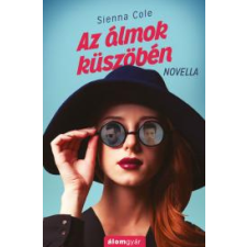 Álomgyár. Az álmok küszöbén regény