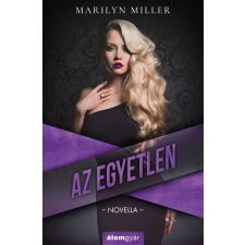 Álomgyár. Az egyetlen regény