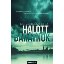 Álomgyár. Halott barátnők egyéb e-könyv