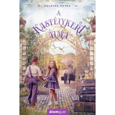 Álomgyár Kiadó A kastélykert álma regény