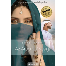 Álomgyár Kiadó Az Arab királysága regény