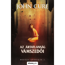 Álomgyár Kiadó Az ártatlanság vámszedői regény