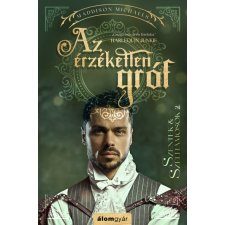 Álomgyár Kiadó Az érzéketlen gróf regény