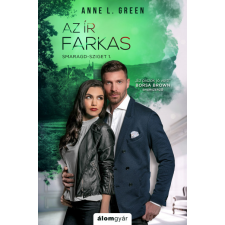 Álomgyár Kiadó Az ír farkas - Smaragd-sziget 1. regény