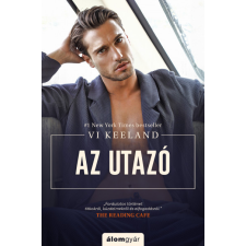 Álomgyár Kiadó Az utazó - Vi Keeland regény