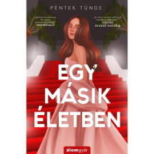Álomgyár Kiadó Egy másik életben regény