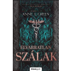 Álomgyár Kiadó Elvarratlan szálak (bővített újrakiadás)