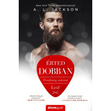 Álomgyár Kiadó Érted dobban regény