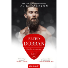 Álomgyár Kiadó Érted dobban regény