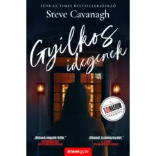 Álomgyár Kiadó Gyilkos idegenek | Steve Cavanagh egyéb könyv