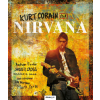 Álomgyár Kiadó Kurt Cobain és a Nirvana