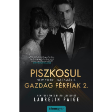 Álomgyár Kiadó Laurelin Paige - Piszkosul gazdag férfiak 2. regény
