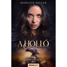 Álomgyár Kiadó Marilyn Miller - A holló regény