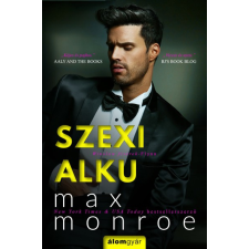 Álomgyár Kiadó Max Monroe - Szexi alku - Flynn regény