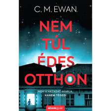 Álomgyár Kiadó Nem túl édes otthon regény
