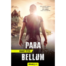 Álomgyár Kiadó Para bellum regény