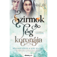 Álomgyár Kiadó Szirmok és jég koronája - Méz és jég trilógia 3. regény