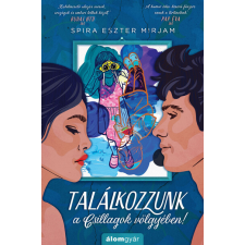 Álomgyár Kiadó Találkozzunk a Csillagok völgyében! regény