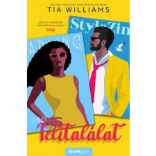 Álomgyár Kiadó Tia Williams: Telitalálat egyéb könyv