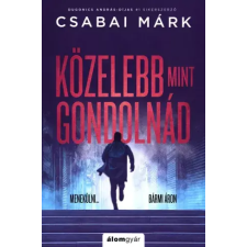 Álomgyár. Közelebb, mint gondolnád egyéb e-könyv
