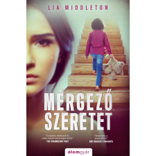 Álomgyár. Mérgező szeretet regény