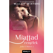 Álomgyár. Miattad remélek regény