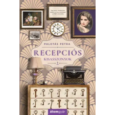 Álomgyár. Recepciós kisasszonyok 2. egyéb e-könyv