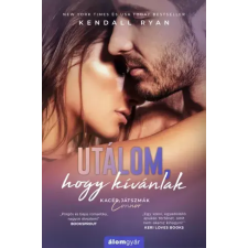 Álomgyár. Utálom, hogy kívánlak egyéb e-könyv