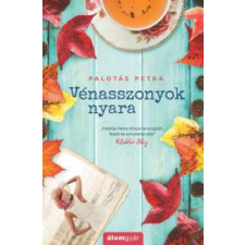 Álomgyár. Vénasszonyok nyara regény