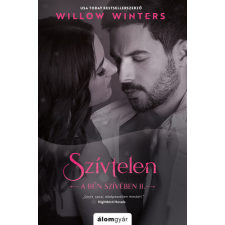 Álomgyár. Willow Winters - Szívtelen - A bűn szívében II. regény