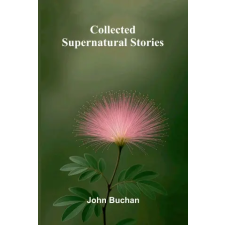 Alpha Editions Collected Supernatural Stories | John Buchan idegen nyelvű könyv